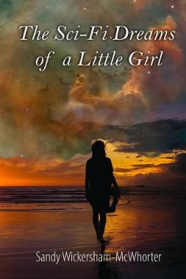 Book cover for The Sci-Fi Dreams of a Little Girl