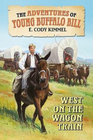 Cover of West on the Wagon Train