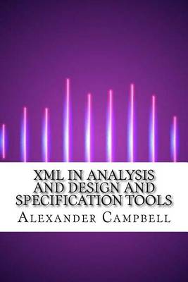 Book cover for XML in Analysis and Design and Specification Tools