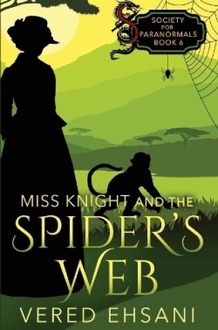 Cover of Miss Knight and the Spider's Web