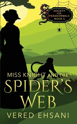 Book cover for Miss Knight and the Spider's Web