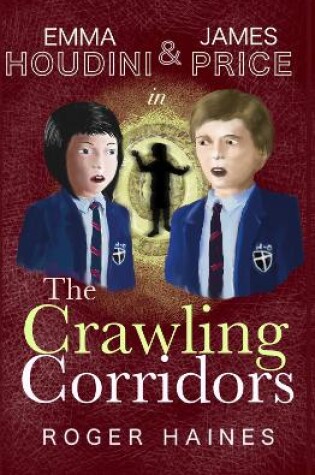 Cover of Emma Houdini and James Price The Crawling Corridors