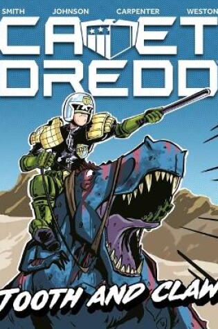 Cover of Cadet Dredd: Tooth And Claw