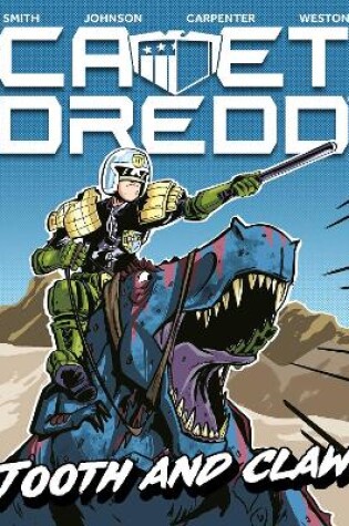 Cover of Cadet Dredd: Tooth And Claw