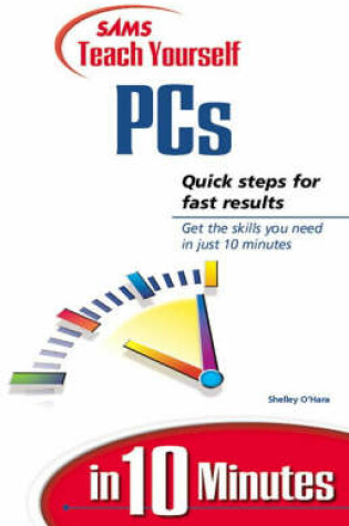 Cover of Sams Teach Yourself PCs in 10 Minutes