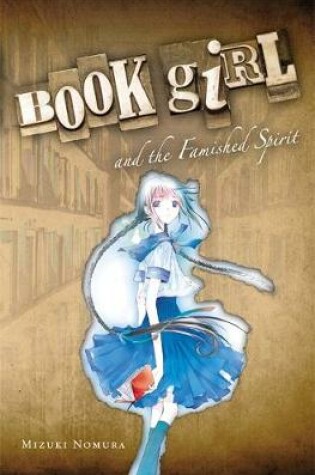 Cover of Book Girl and the Famished Spirit (light novel)