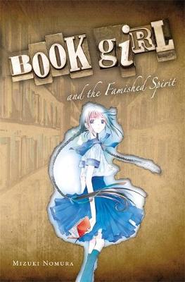 Book cover for Book Girl and the Famished Spirit (light novel)
