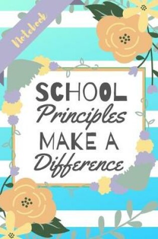 Cover of School Principles Make A Difference
