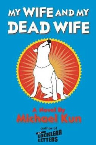 Cover of My Wife and My Dead Wife