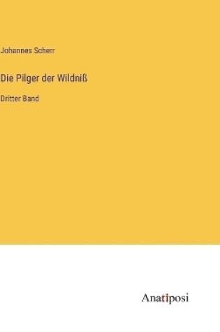 Cover of Die Pilger der Wildni�