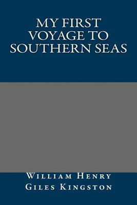 Book cover for My First Voyage to Southern Seas