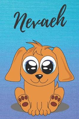 Book cover for Nevaeh dog coloring book / notebook / journal / diary