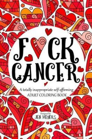 Cover of F*ck Cancer