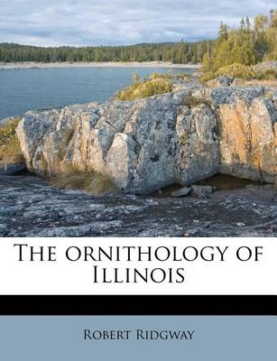 Book cover for The Ornithology of Illinois