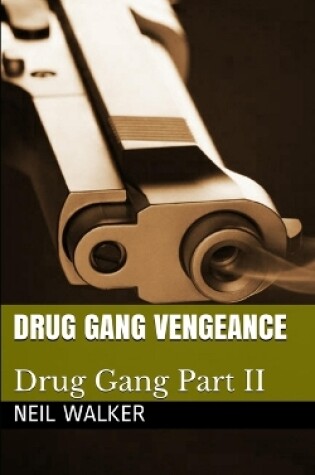 Cover of Drug Gang Vengeance