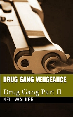 Cover of Drug Gang Vengeance