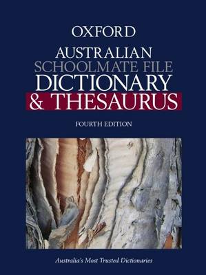 Cover of The Australian Schoolmate File Dictionary and Thesaurus
