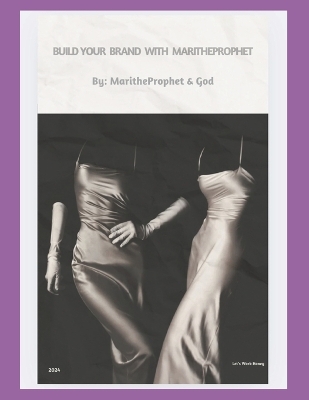 Book cover for Build Your Brand With MaritheProphet