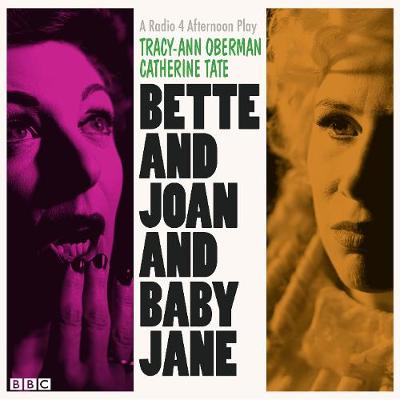 Book cover for Bette And Joan And Baby Jane