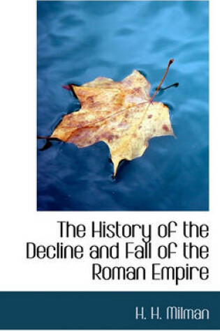 Cover of The History of the Decline and Fall of the Roman Empire