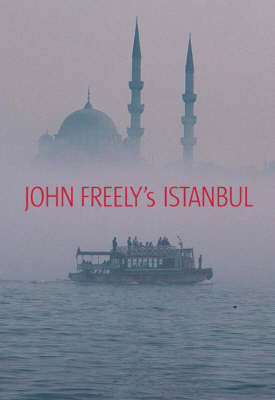 Book cover for John Freely's Istanbul