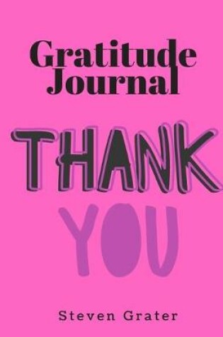 Cover of Gratitude Journal. Thank YOU!