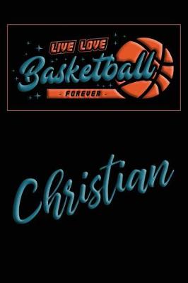Book cover for Live Love Basketball Forever Christian