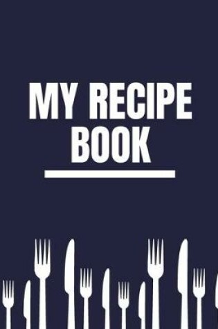 Cover of My Recipe Book