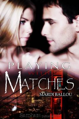 Book cover for Playing with Matches