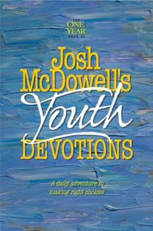 Cover of Josh Mcdowells Youth Devotions