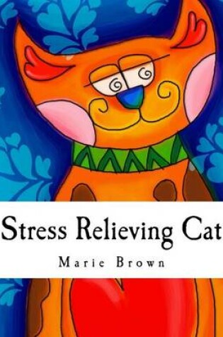 Cover of Stress Relieving Cat