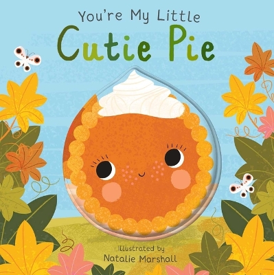 Cover of You're My Little Cutie Pie