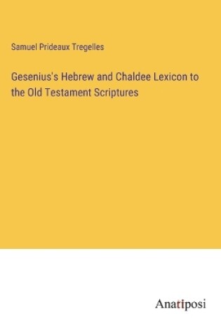 Cover of Gesenius's Hebrew and Chaldee Lexicon to the Old Testament Scriptures
