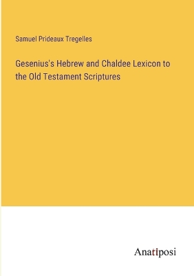 Book cover for Gesenius's Hebrew and Chaldee Lexicon to the Old Testament Scriptures