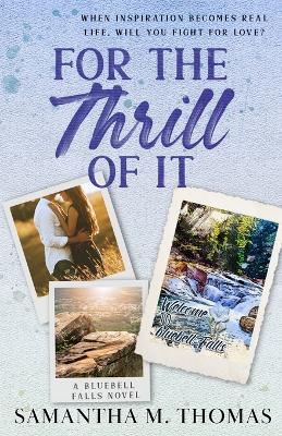 Book cover for For the Thrill of It