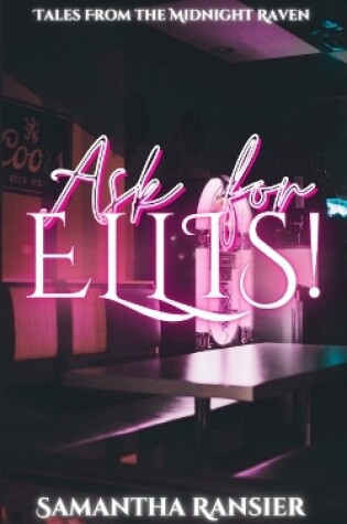 Cover of Ask For Ellis!