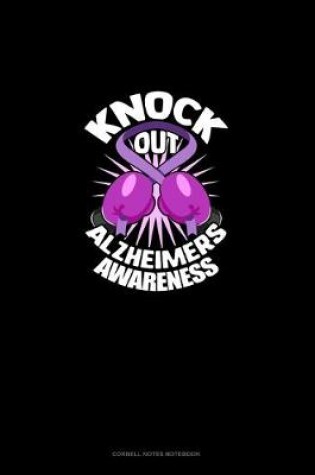 Cover of Knock Out Alzheimer's Awareness