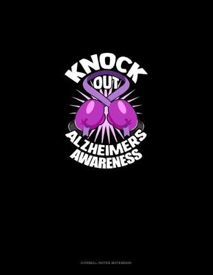 Book cover for Knock Out Alzheimer's Awareness