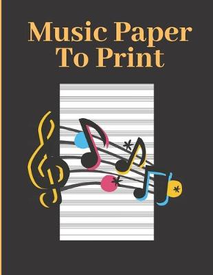 Book cover for Music Paper To Print