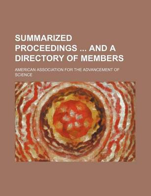 Book cover for Summarized Proceedings and a Directory of Members (Volume 23)