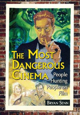 Book cover for The Most Dangerous Cinema