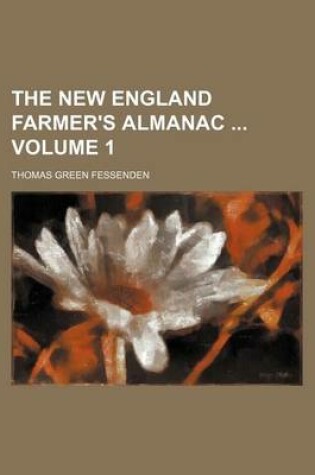 Cover of The New England Farmer's Almanac Volume 1