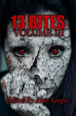 Cover of 13 Bites Volume III