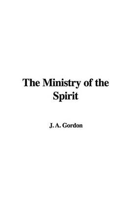 Book cover for The Ministry of the Spirit