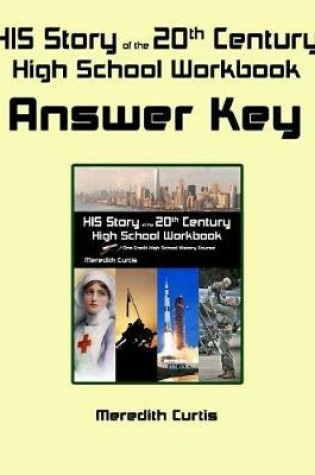 Cover of HIS Story of the 20th Century High School Workbook Answer Key