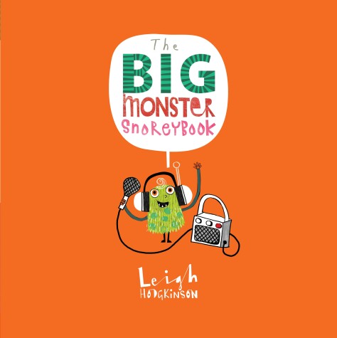 Book cover for The Big Monster Snorey Book