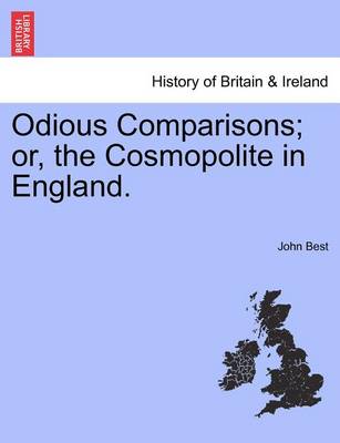 Book cover for Odious Comparisons; Or, the Cosmopolite in England.