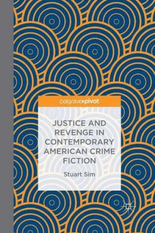 Cover of Justice and Revenge in Contemporary American Crime Fiction