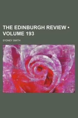 Cover of The Edinburgh Review (Volume 193)