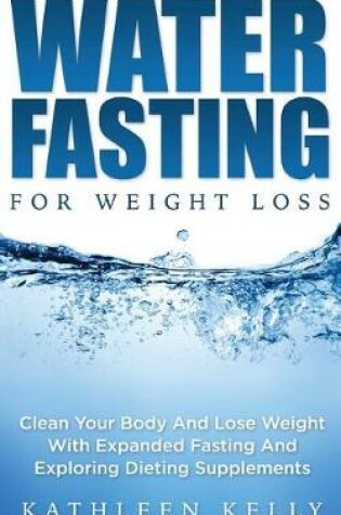 Cover of Water Fasting For Weight Loss